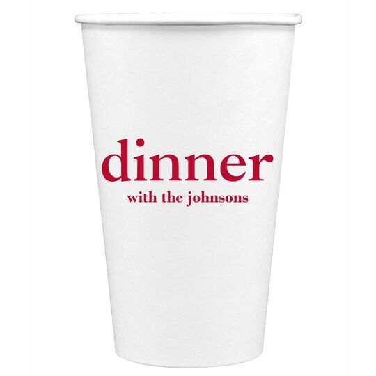 Big Word Dinner Paper Coffee Cups